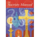 The Sacristy Manual  - 2nd Edition  